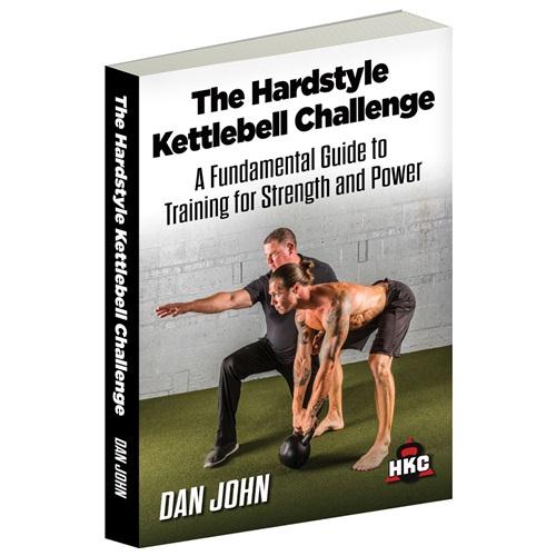 The Hardstyle Kettlebell Challenge book by Dan John